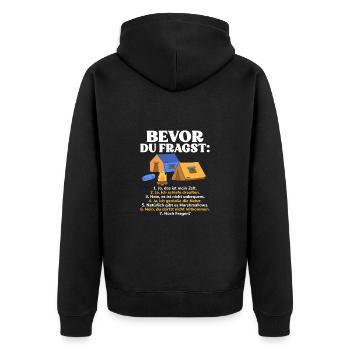 Bevor Du Fragst Schlafe Draußen Genieße Natur - Unisex Premium Bio Zip Hoodie - Schwarz - Hinten - Nico (187cm)
