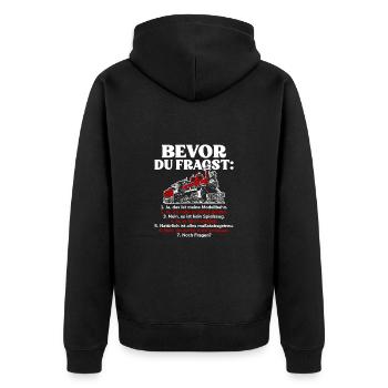 Bevor Du Fragst Modellbahn Zug Eisenbahn - Unisex Premium Bio Zip Hoodie - Schwarz - Hinten - Nico (187cm)