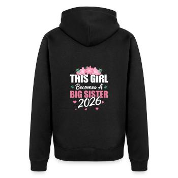 This Girl Becomes A Big Sister 2026party Blumen - Unisex Premium Bio Zip Hoodie - Schwarz - Hinten - Nico (187cm)