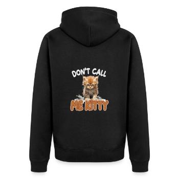 Don't Call Me Kitty - Unisex Premium Bio Zip Hoodie - Schwarz - Hinten - Nico (187cm)