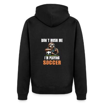 Faultier Fussball Don't Rush Me I'm Playing - Unisex Premium Bio Zip Hoodie - Schwarz - Hinten - Nico (187cm)