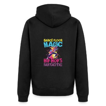 Dance Floor Magic Hip Hop's Fantastic - Unisex Premium Bio Zip Hoodie - Schwarz - Hinten - Nico (187cm)