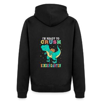 Ready to crush kindergarten - Unisex Premium Organic Zip Hoodie - black - Back - Nico (187cm)