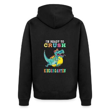 Ready to crush kindergarten - Unisex Premium Organic Zip Hoodie - black - Back - Nico (187cm)