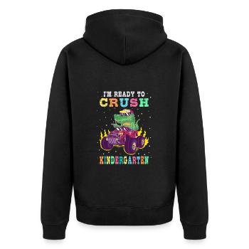 Ready to crush kindergarten - Unisex Premium Organic Zip Hoodie - black - Back - Nico (187cm)