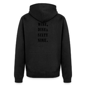 wine, dine and 69 - Unisex Premium Bio Zip Hoodie - Schwarz - Hinten - Nico (187cm)