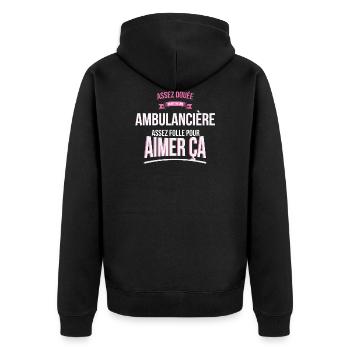 Ambulancière douée folle cadeau femme - Veste à capuche bio Premium Unisexe - noir - Dos - Nico (187cm)