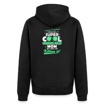 Cerebral Palsy Mom - Unisex Premium Organic Zip Hoodie - black - Back - Nico (187cm)
