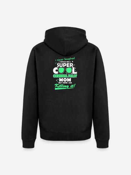 Cerebral Palsy Mom - Unisex Premium Organic Zip Hoodie - black