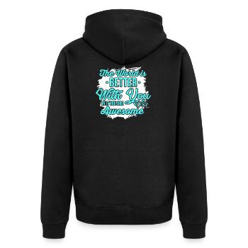 Die Welt ist besser mit dir - du bist großartig - Unisex Premium Bio Zip Hoodie - Schwarz - Hinten - Nico (187cm)