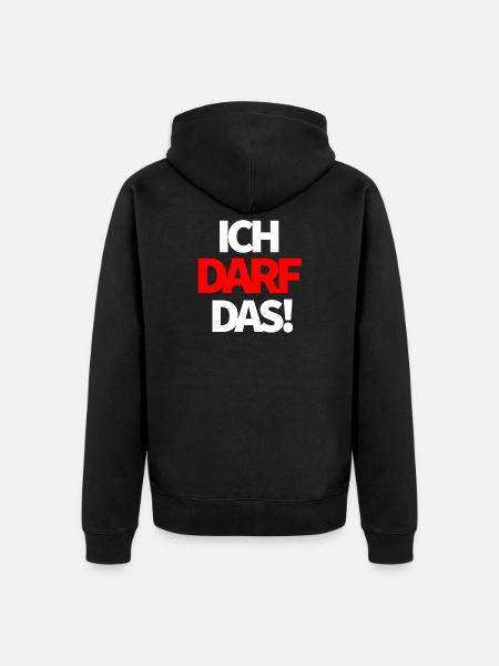 Ich darf das! - Unisex Premium Bio Zip Hoodie - Schwarz