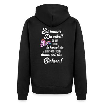 Einhorn lustig Einhörner Fun Sprüche Sei du selbst - Unisex Premium Bio Zip Hoodie - Schwarz - Hinten - Nico (187cm)