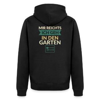 Mir reichts - Ich geh in den Garten Hobby Gärtner - Unisex Premium Bio Zip Hoodie - Schwarz - Hinten - Nico (187cm)