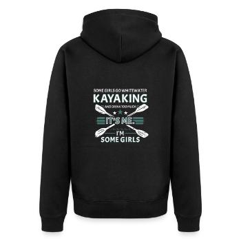 Some Girls Go Whitewater Kayaking And Drink Much - Unisex Premium Bio Zip Hoodie - Schwarz - Hinten - Nico (187cm)