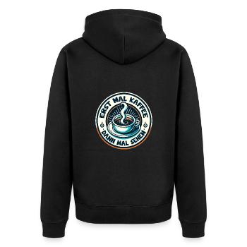 Erst mal Kaffee - dann mal sehen Kaffeemotiv - Unisex Premium Bio Zip Hoodie - Schwarz - Hinten - Nico (187cm)