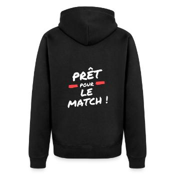 Prêt pour le match t-shirt football humour - Veste à capuche bio Premium Unisexe - noir - Dos - Nico (187cm)