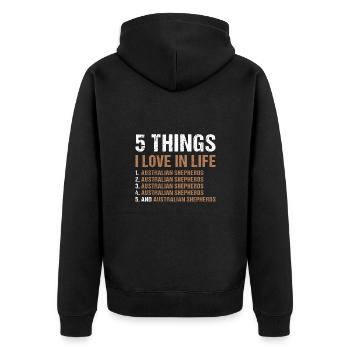 Dog 5 Things I Love In Life Aussie - Unisex Premium Organic Zip Hoodie - black - Back - Nico (187cm)