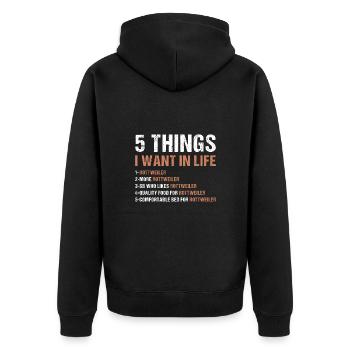 5 Things I Want In Life Rottweiler - Unisex Premium Organic Zip Hoodie - black - Back - Nico (187cm)