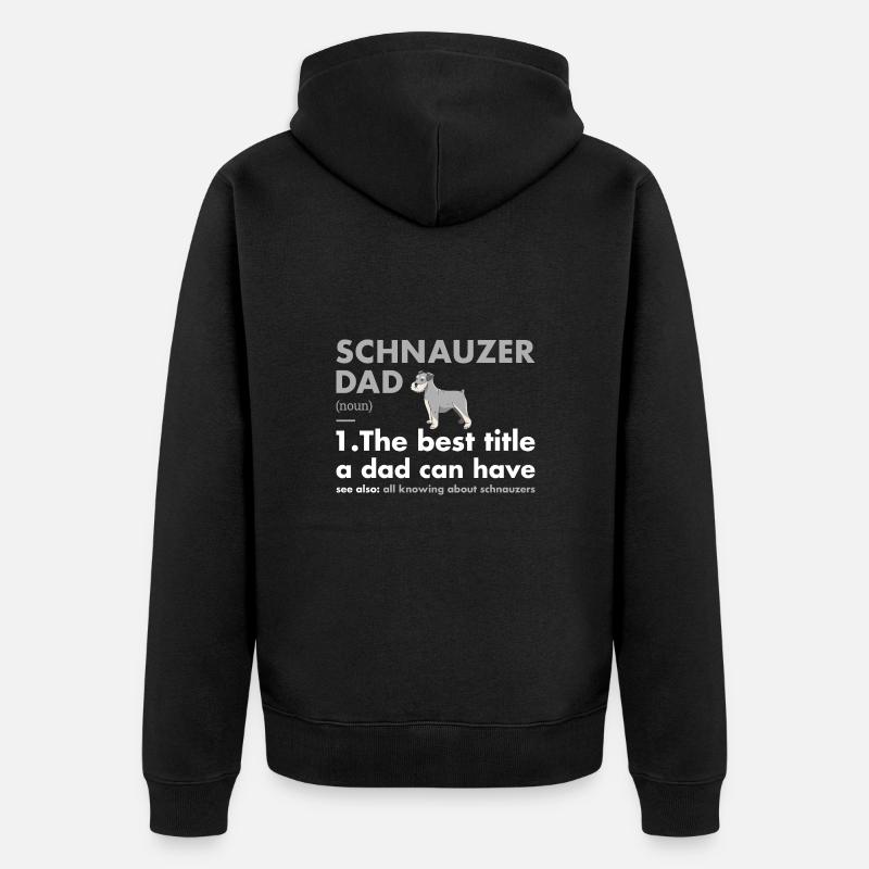 Schnauzer Dad Définition - Veste à capuche bio Premium Unisexe - noir