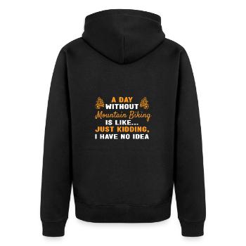 Biker A Day Without Mountain Biking - Unisex Premium Organic Zip Hoodie - black - Back - Nico (187cm)