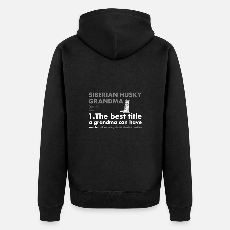 Husky sibérien Définition de grand-mère - Veste à capuche bio Premium Unisexe - noir