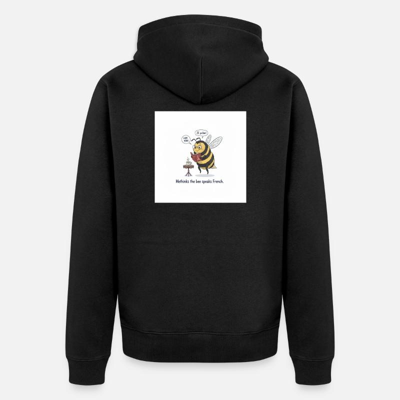 Bee apprend le français : Méthinks - Veste à capuche bio Premium Unisexe - noir