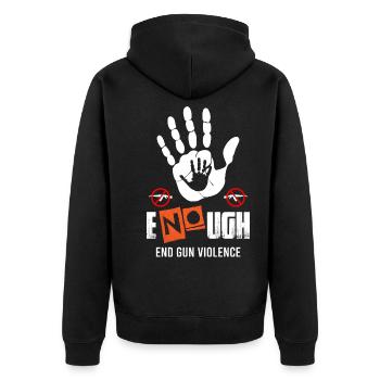 Enough End Gun Violence Stop - Unisex Premium Organic Zip Hoodie - black - Back - Nico (187cm)