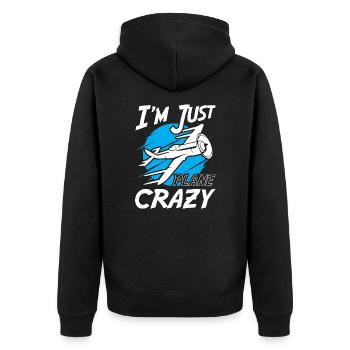 Im Just Plane Crazy - Unisex Premium Bio Zip Hoodie - Schwarz - Hinten - Nico (187cm)
