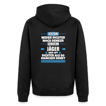 Neither poets nor thinkers, but hunters - Unisex Premium Organic Zip Hoodie - black - Back - Nico (187cm)