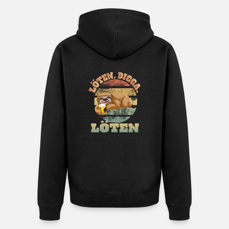Löten Digga Faultier Trinkspruch - Unisex Premium Bio Zip Hoodie - Schwarz