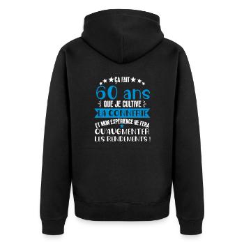 60 ans que je cultive la connerie anniversaire - Veste à capuche bio Premium Unisexe - noir - Dos - Nico (187cm)
