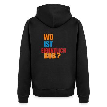 wo ist eigentlich bob - Unisex Premium Bio Zip Hoodie - Schwarz - Hinten - Nico (187cm)