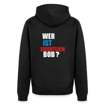 Who is Bob? - Unisex Premium Organic Zip Hoodie - black - Back - Nico (187cm)
