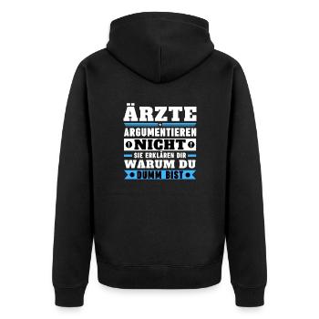 Doctors don't argue - Unisex Premium Organic Zip Hoodie - black - Back - Nico (187cm)