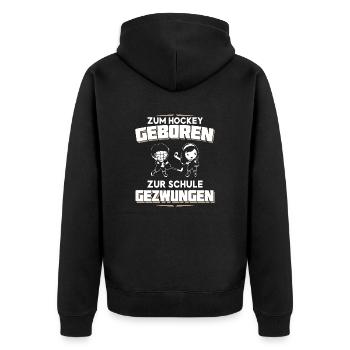 Zum Hockey geboren - Zur Schule gezwungen - Unisex Premium Bio Zip Hoodie - Schwarz - Hinten - Nico (187cm)