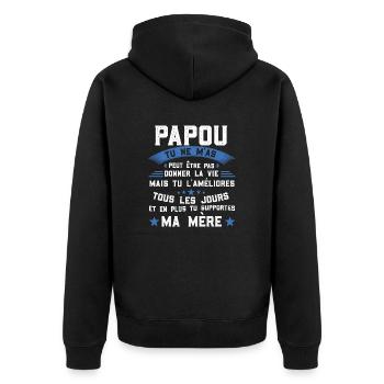 Papou tu ne m'as peut être pas donné la vie cadeau - Veste à capuche bio Premium Unisexe - noir - Dos - Nico (187cm)