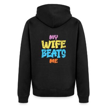 My Wife Beats Me at Every Game Funny Joke Husband - Unisex Premium Organic Zip Hoodie - black - Back - Nico (187cm)