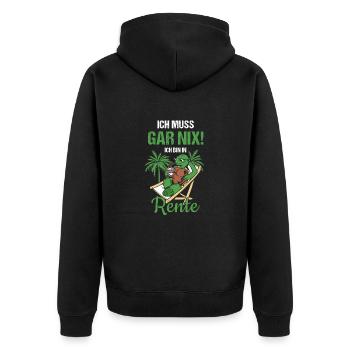 Pensionierung Ich Muss Gar Nix! Ich Bin In Rente - Unisex Premium Bio Zip Hoodie - Schwarz - Hinten - Nico (187cm)
