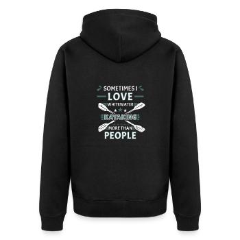Parfois, Lov Whitewater kayak plus que les gens - Veste à capuche bio Premium Unisexe - noir - Dos - Nico (187cm)