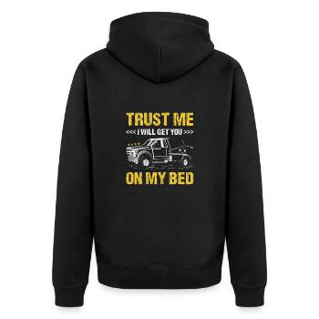 Croyez-moi, je vous mettrai sur mon lit conducteur de dépanneuse - Veste à capuche bio Premium Unisexe - noir - Dos - Nico (187cm)