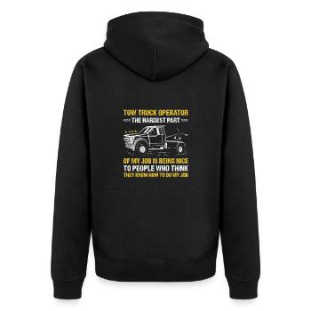 The Hardest Part Of My Job Is Being Nice Tow Truck - Unisex Premium Bio Zip Hoodie - Schwarz - Hinten - Nico (187cm)
