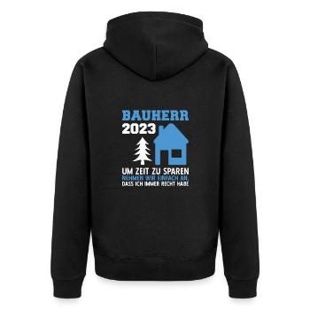 Nehmen Wir An, Dass Ich Recht Habe Bauleiter 2023 - Unisex Premium Bio Zip Hoodie - Schwarz - Hinten - Nico (187cm)