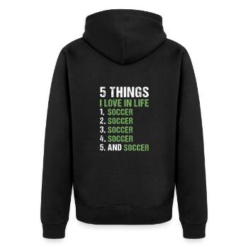 Sport 5 Things I Love In Life Soccer - Unisex Premium Bio Zip Hoodie - Schwarz - Hinten - Nico (187cm)