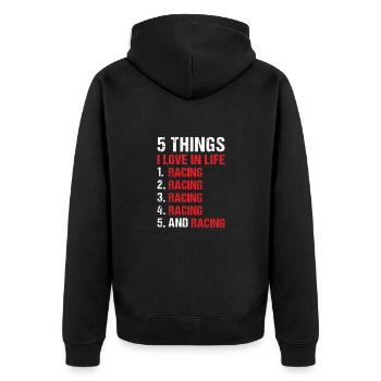 Sport 5 Things I Love In Life Racing - Unisex Premium Bio Zip Hoodie - Schwarz - Hinten - Nico (187cm)