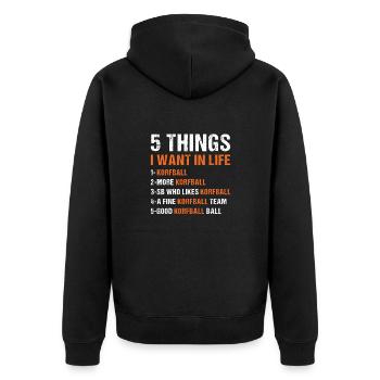Sport 5 Things I Want In Life Korfball - Unisex Premium Organic Zip Hoodie - black - Back - Nico (187cm)
