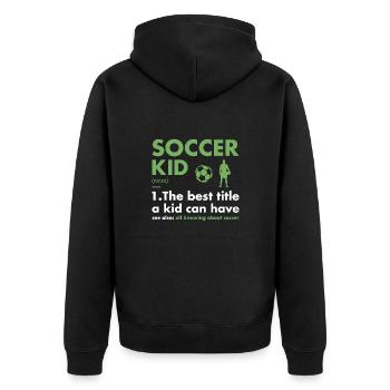 Sport Kid Definition Soccer - Unisex Premium Bio Zip Hoodie - Schwarz - Hinten - Nico (187cm)