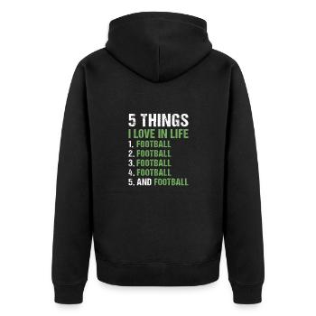 Sport 5 Things I Love In Life Football - Unisex Premium Bio Zip Hoodie - Schwarz - Hinten - Nico (187cm)