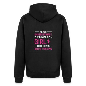 Twirler Never Underestimate The Power Of A Girl - Unisex Premium Organic Zip Hoodie - black - Back - Nico (187cm)