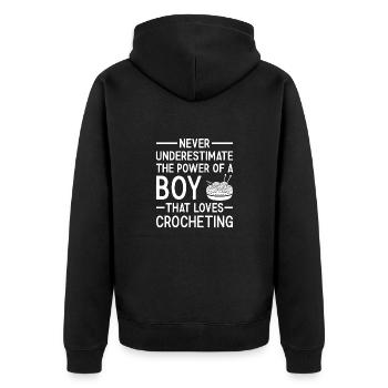 Crocheter Never Underestimate The Power Of A Boy - Unisex Premium Organic Zip Hoodie - black - Back - Nico (187cm)
