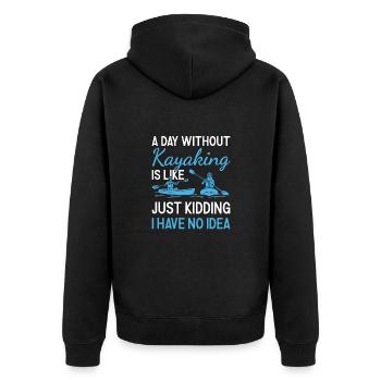 Kayaker A Day Without Kayaking - Unisex Premium Organic Zip Hoodie - black - Back - Nico (187cm)